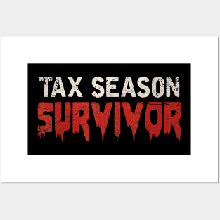 tax season survivor retro Posters and Art